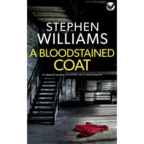 A BLOODSTAINED COAT an absolutely gripping crime thriller with an astonishing twist