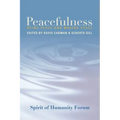 Peacefulness: Being Peace and Making Peace