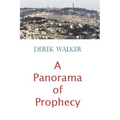 A Panorama of Prophecy