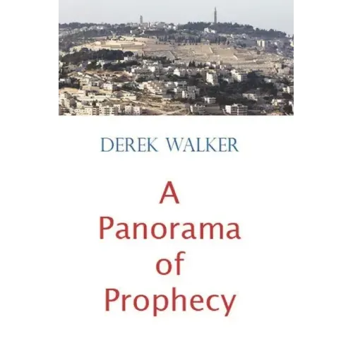 A Panorama of Prophecy