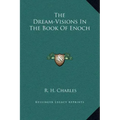 The Dream-Visions in the Book of Enoch