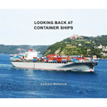 Looking Back at Container Ships