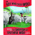 The Boy Who Cried Wolf, Narrated by the Sheepish But Truthful Wolf