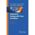 Endometrial Cytology with Tissue Correlations