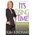 It's Rising Time!: What It Really Takes to Reach Your Financial Dreams