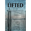 Lifted: Comeback Poetry for a Needed Time