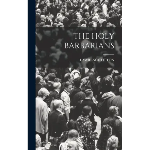 The Holy Barbarians