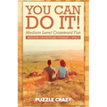 You Can Do It! Medium Level Crossword Fun Vol 2: Medium Crossword Puzzles
