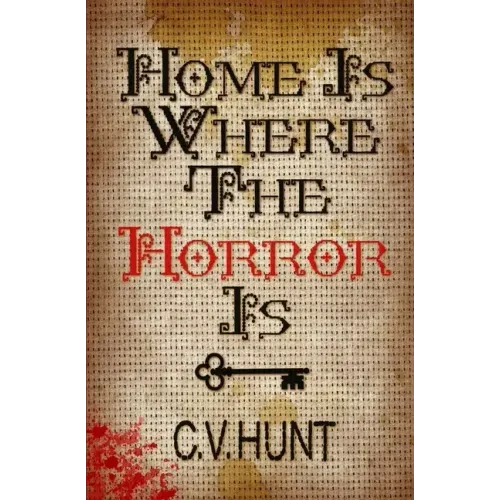 Home Is Where the Horror Is
