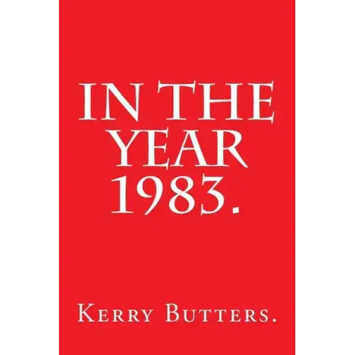 In the Year 1983.