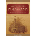 Joseph Smith's Polygamy, Volume 3: Theology