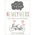 Need to Know for Newlyweds: Little Things That Make a Big Difference