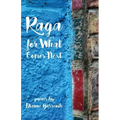Raga for What Comes Next
