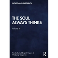 The Soul Always Thinks: Volume 4