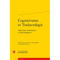 Cognitivisme Et Traductologie: Approches Semantiques Et Psychologiques