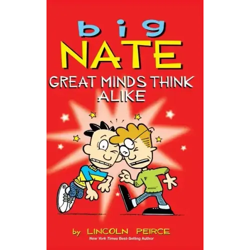 Big Nate: Great Minds Think Alike
