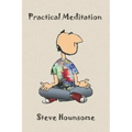 Practical Meditation