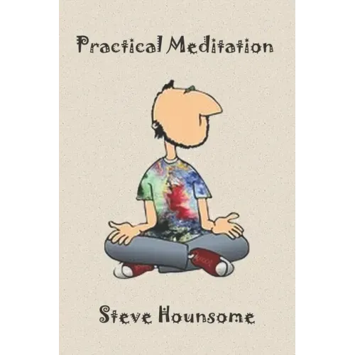 Practical Meditation