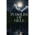 Puddles of Hell