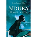 Ndura.: Hijo de la selva