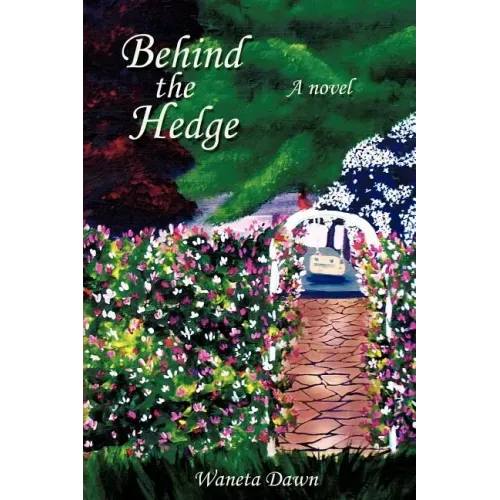 Behind the Hedge
