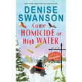 Come Homicide or High Water