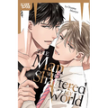 The Man Who Shattered My World