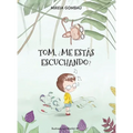 Tom, ¿me estás escuchando?