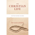 The Christian Life