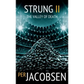 Strung II: The Valley of Death