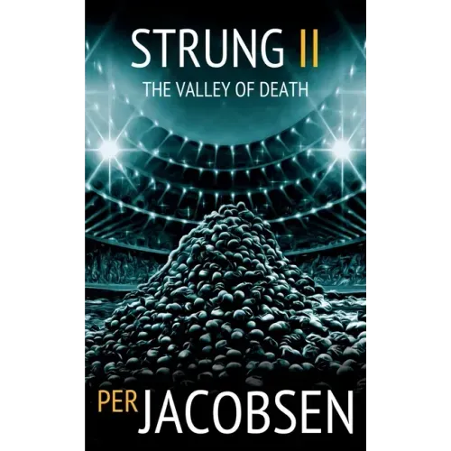 Strung II: The Valley of Death