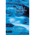 Manantiales En El Desierto: 366 Devocionales Diarios