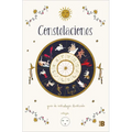 Constelaciones: Guía Ilustrada de Astrología / Constellations: Illustrated Guide to Astrology
