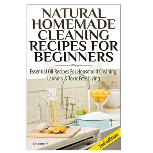 Natural Homemade Cleaning Recipes for Beginners