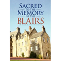 Sacred to the Memory of the Blairs