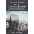 Exploring Secrets of the Heavenly Realm: Mysteries of the Second Heaven Explained