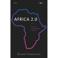 Africa 2.0: Inside a Continent's Communications Revolution