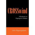 Crosswind: A Runbook on Praying for Children