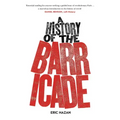A History of the Barricade