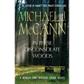 In These Disconsolate Woods: A March and Walker Crime Novel