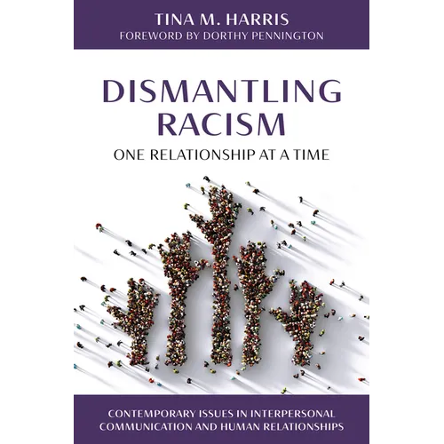 Dismantling Racism, One Relationship at a Time