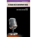 The Singing Voice in Contemporary Cinema
