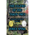 The Legend of the Taken Ones: Gateskin Chronicles Book 1