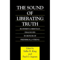 The Sound of Liberating Truth
