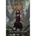 The Agent of Prophecy