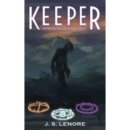 Keeper: Book Five of the Affinity Series