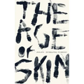 The Age of Skin