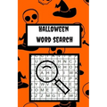 Halloween Word Search: Spooky Halloween Word Search Puzzles: Large Print Word Search Halloween Puzzles, For Girls boy, kids, toddler, adults,