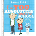 I Am Too Absolutely Small for School