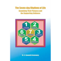 The Seven-day Rhythms of Life: Examining Their Purpose and the Supporting Evidence